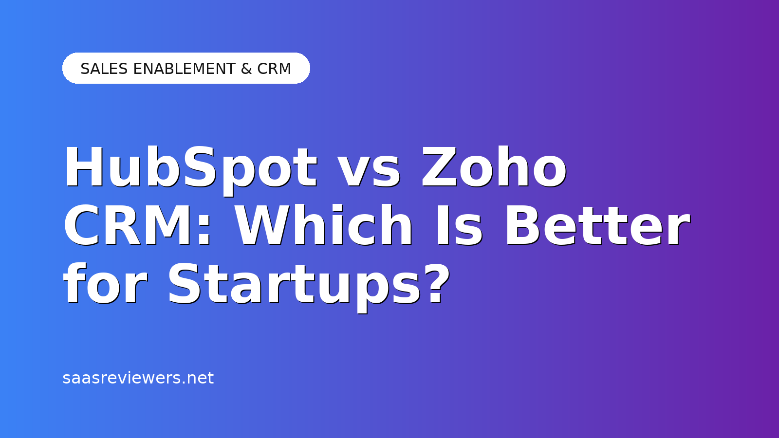 HubSpot vs Zoho CRM